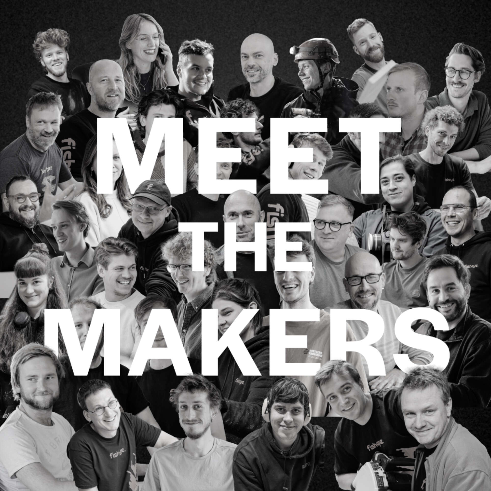 Meet the makers